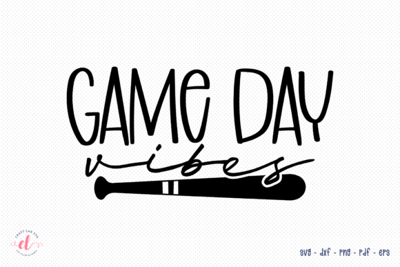 Game Day Vibes SVG Baseball Graphics for Crafts