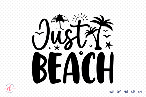 Just Beach SVG for Crafts and Graphics