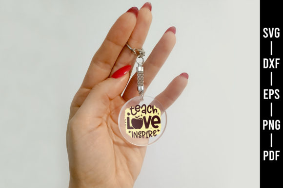 Teach Love Inspire SVG - Keychain SVG for Crafts and Graphics