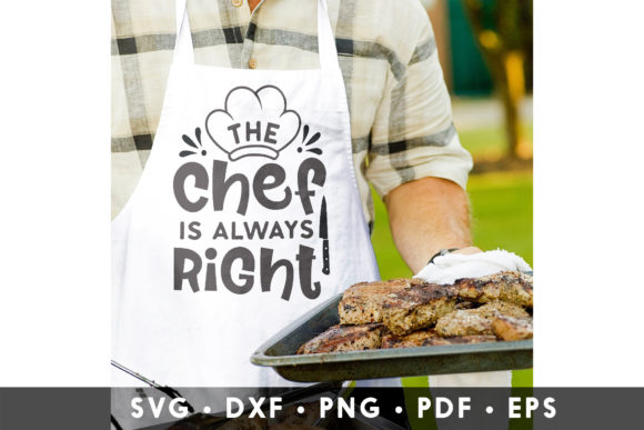 The Chef is Always Right SVG - A Graphic Design Asset for Crafts